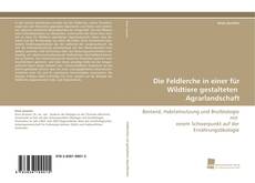 Capa do livro de Die Feldlerche in einer für Wildtiere gestalteten Agrarlandschaft 
