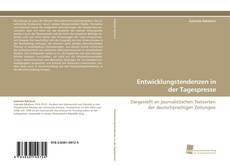 Portada del libro de Entwicklungstendenzen in der Tagespresse