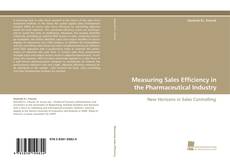 Copertina di Measuring Sales Efficiency in the Pharmaceutical Industry