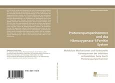 Portada del libro de Protonenpumpenhemmer und das Hämoxygenase-1/Ferritin System