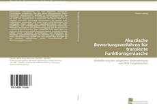 Portada del libro de Akustische Bewertungsverfahren für transiente Funktionsgeräusche