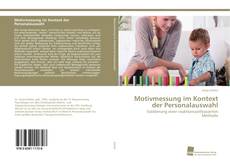 Portada del libro de Motivmessung im Kontext der Personalauswahl