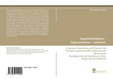 Copertina di Experimentieren – improvisieren – zuhören.