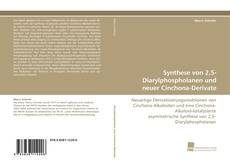 Synthese von 2,5-Diarylphospholanen und neuer Cinchona-Derivate kitap kapağı