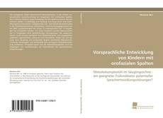 Portada del libro de Vorsprachliche Entwicklung von Kindern mit orofazialen Spalten