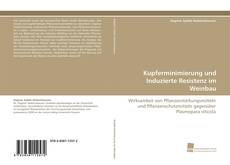 Capa do livro de Kupferminimierung und Induzierte Resistenz im Weinbau 
