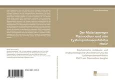 Portada del libro de Der Malariaerreger Plasmodium und sein Cysteinproteaseinhibitor PbICP