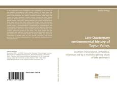 Late Quaternary environmental history of Taylor Valley, kitap kapağı