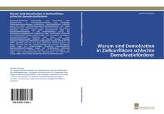 Copertina di Warum sind Demokratien in Zielkonflikten schlechte Demokratieförderer