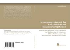 Copertina di Immunsuppressiva und das Hautkrebsrisiko bei Transplantationspatienten