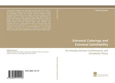 Bookcover of Extremal Colorings and Extremal Satisfiability