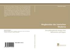 Portada del libro de Wegbereiter der iranischen Moderne