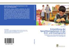 Portada del libro de Entwicklung der Sprachkompetenzen in der Erst- und Zweitsprache