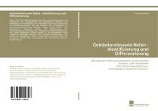 Copertina di Getränkerelevante Hefen - Identifizierung und Differenzierung