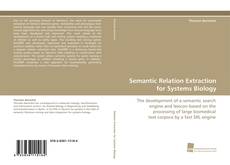 Portada del libro de Semantic Relation Extraction for Systems Biology