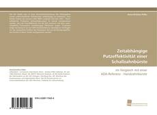 Capa do livro de Zeitabhängige Putzeffektivität einer Schallzahnbürste 