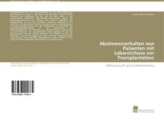 Copertina di Abstinenzverhalten von Patienten mit Leberzirrhose vor Transplantation