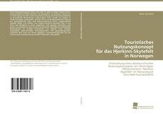 Copertina di Touristisches Nutzungskonzept für das Hjerkinn-Skytefelt in Norwegen