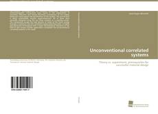 Copertina di Unconventional correlated systems