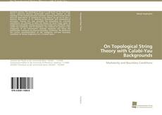 Portada del libro de On Topological String Theory with Calabi-Yau Backgrounds