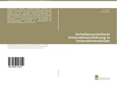 Copertina di Verhaltensorientierte Unternehmensführung in Unternehmenskrisen