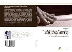 Portada del libro de Tactile Feature Processing and Selective Attention