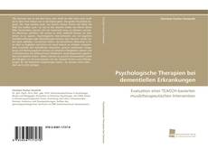 Portada del libro de Psychologische Therapien bei dementiellen Erkrankungen