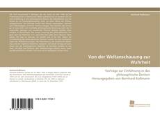 Portada del libro de Von der Weltanschauung zur Wahrheit