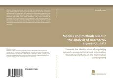 Portada del libro de Models and methods used in the analysis of microarray expression data