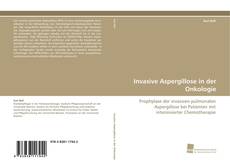 Copertina di Invasive Aspergillose in der Onkologie