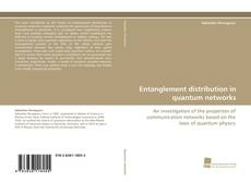 Portada del libro de Entanglement distribution in quantum networks