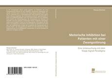 Portada del libro de Motorische Inhibition bei Patienten mit einer Zwangsstörung