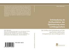 Portada del libro de Entstaubung als Einflussfaktor der Optimierung eines Lichtbogenofens