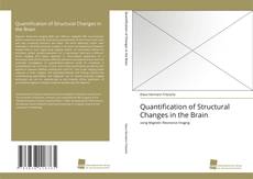 Copertina di Quantification of Structural Changes in the Brain