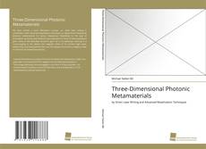 Copertina di Three-Dimensional Photonic Metamaterials