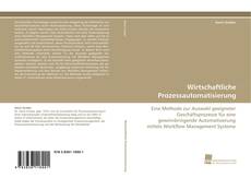 Portada del libro de Wirtschaftliche Prozessautomatisierung