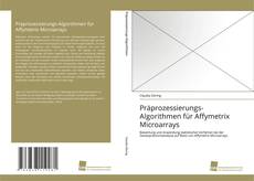 Copertina di Präprozessierungs-Algorithmen für Affymetrix Microarrays