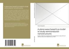 Portada del libro de A plane-wave based k·p-model to study semiconductor nanostructures