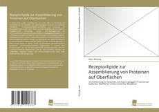 Portada del libro de Rezeptorlipide zur Assemblierung von Proteinen auf Oberflächen