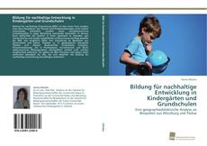 Couverture de Bildung für nachhaltige Entwicklung in Kindergärten und Grundschulen