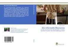 Bookcover of Die informelle Ökonomie