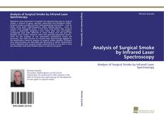 Portada del libro de Analysis of Surgical Smoke by Infrared Laser Spectroscopy