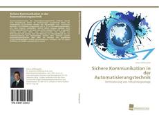 Portada del libro de Sichere Kommunikation in der Automatisierungstechnik