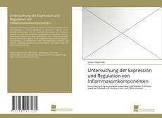 Portada del libro de Untersuchung der Expression und Regulation von Inflammasomkomponenten