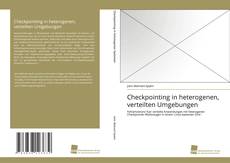 Portada del libro de Checkpointing in heterogenen, verteilten Umgebungen