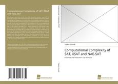 Copertina di Computational Complexity of SAT, XSAT and NAE-SAT