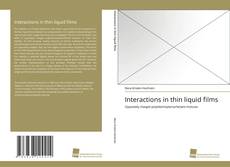 Copertina di Interactions in thin liquid films