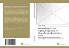 Portada del libro de Denkmalschutz und Eigentumsgarantie im deutschen und russischen Recht