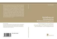 Portada del libro de Herstellung von fettreduzierten Brühwursterzeugnissen