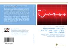 Portada del libro de Sleep related Breathing Disorders and Sleep Stages from ECG Signals